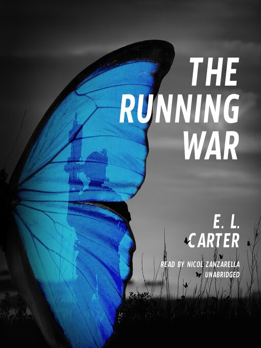 Title details for The Running War by Elizabeth L. Carter - Available